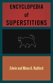 Encyclopedia of Superstitions (eBook, ePUB)