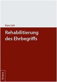 Rehabilitierung des Ehrbegriffs (eBook, PDF)