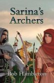 Sarina's Archers (eBook, ePUB) Sarina's Archers (eBook, ePUB)