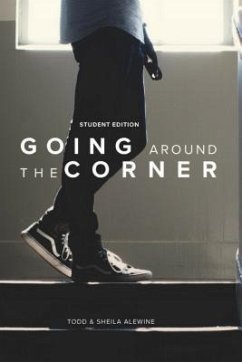 Going Around The Corner Student Workbook (eBook, ePUB) - Alewine, Sheila K; Alewine, Todd