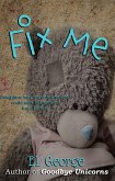 Fix Me (eBook, ePUB)