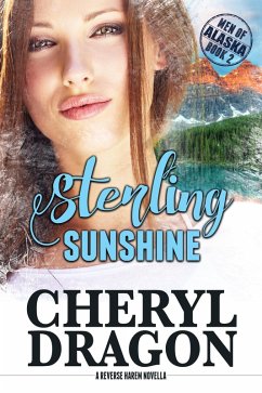 Sterling Sunshine (Men of Alaska, #2) (eBook, ePUB) - Dragon, Cheryl