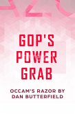 GOP's POWER GRAB (eBook, ePUB) GOP's POWER GRAB (eBook, ePUB)