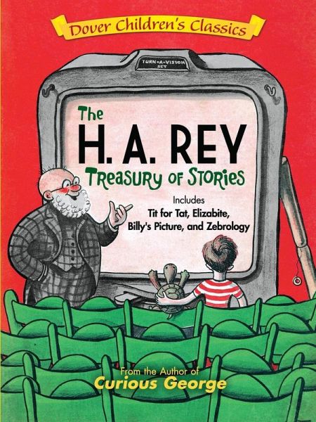 H. A. Rey Treasury of Stories (eBook, PDF) H. A. Rey Treasury of Stories (eBook, PDF)