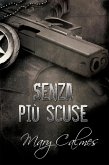 Senza più scuse (eBook, ePUB)