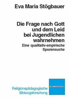 Cover Die Frage nach Gott und dem Leid bei Jugendlichen wahrnehmen (eBook, PDF)