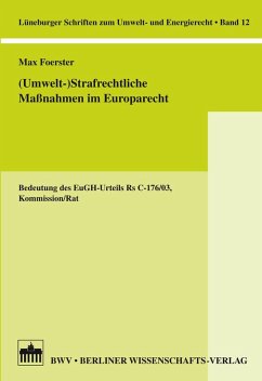 (Umwelt-) Strafrechtliche Maßnahmen im Europarecht (eBook, PDF) - Foerster, Max