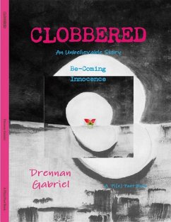 Clobbered: An Unbelievable Story Be-Coming Innocence (eBook, ePUB) - Gabriel, Drennan