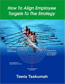 How to Align Employee Targets to the Strategy (eBook, ePUB)