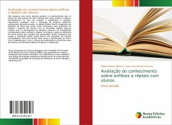 Avaliação do conhecimento sobre anfíbios e répteis com alunos - Pereira Viturino, Eliete;Mª.da S.Gomes, Ana Lucia