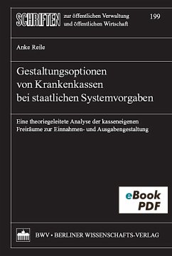 Gestaltungsoptionen von Krankenkassen bei staatlichen Systemvorgaben (eBook, PDF) - Reile, Anke