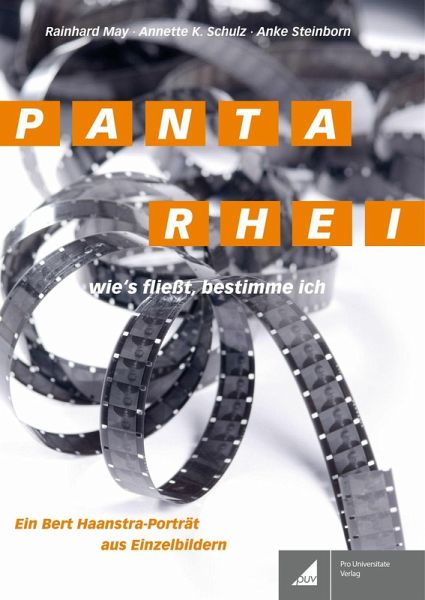 PANTA RHEI. Wie's fließt, bestimme ich (eBook, PDF) PANTA RHEI. Wie's fließt, bestimme ich (eBook, PDF)