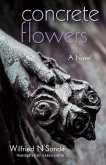 Concrete Flowers (eBook, ePUB)