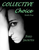 Collective Choice - Book One (eBook, ePUB)