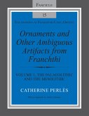 Ornaments and Other Ambiguous Artifacts from Franchthi (eBook, ePUB) Ornaments and Other Ambiguous Artifacts from Franchthi (eBook, ePUB)