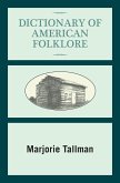 Dictionary of American Folklore (eBook, ePUB)