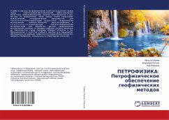 PETROFIZIKA: Petrofizicheskoe obespechenie geofizicheskih metodow - Gubina, Avgusta;Luppov, Vladimir;Pleshkov, Lev
