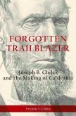 Forgotten Trailblazer (eBook, ePUB) Forgotten Trailblazer (eBook, ePUB)