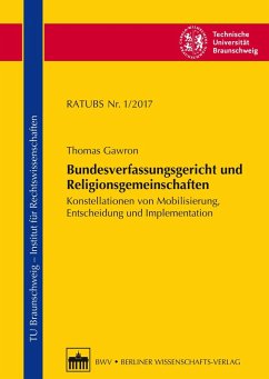 Bundesverfassungsgericht und Religionsgemeinschaften (eBook, PDF) - Gawron, Thomas