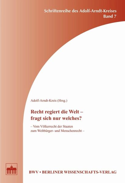 Recht regiert die Welt - fragt sich nur welches? (eBook, PDF)