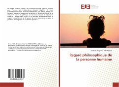 Regard philosophique de la personne humaine - Rabehevitra, Zaralahy Benjamin