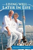 Living Well Later In Life (eBook, ePUB)