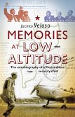 Memories at Low Altitude (eBook, PDF)