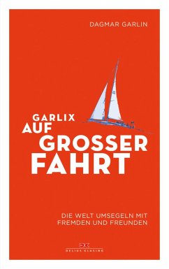Garlix auf großer Fahrt (eBook, ePUB) - Garlin, Dagmar