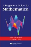 A Beginner's Guide To Mathematica (eBook, PDF)
