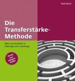 Die Transferstärke-Methode (eBook, PDF) - Koch, Axel