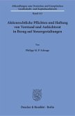 Aktienrechtliche Pflichten und Haftung von Vorstand und Aufsichtsrat in Bezug auf Steuergestaltungen.