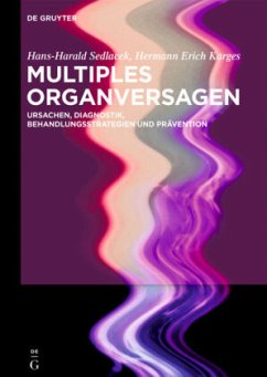 Multiples Organversagen - Sedlacek, Hans-Harald;Karges, Hermann Erich