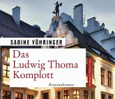 Das Ludwig Thoma Komplott / Hauptkommissar Tom Perlinger Bd.2 (8 Audio-CDs)