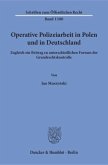 Operative Polizeiarbeit in Polen und in Deutschland