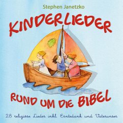 Kinderlieder rund um die Bibel - Janetzko, Stephen
