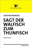 Sagt der Walfisch zum Thunfisch (eBook, ePUB)