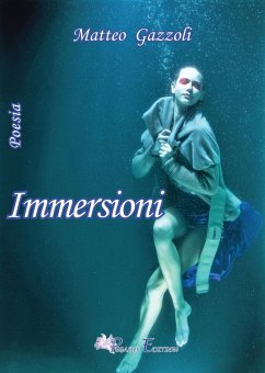 Immersioni - Gazzoli, Matteo