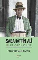 Sabahattin Ali - Bir Cinayetin Anatomisi - Turan Günaydin, Yusuf