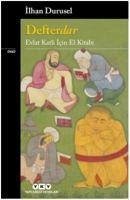 Defterdar - Evlat Katli Icin El Kitabi - Durusel, Ilhan