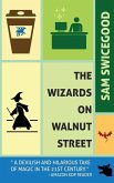 The Wizards on Walnut Street