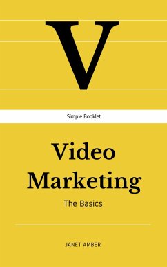 Video Marketing: The Basics (eBook, ePUB) - Amber, Janet