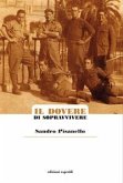 Il dovere di sopravvivere Il dovere di sopravvivere