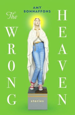 The Wrong Heaven (eBook, ePUB) - Bonnaffons, Amy