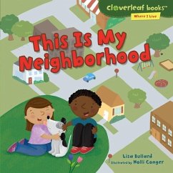This Is My Neighborhood (eBook, PDF) - Bullard, Lisa