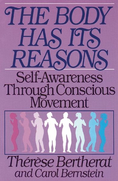 The Body Has Its Reasons (eBook, ePUB) The Body Has Its Reasons (eBook, ePUB)