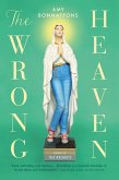 The Wrong Heaven (eBook, ePUB)