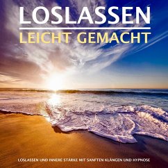 LOSLASSEN LEICHT GEMACHT (MP3-Download) - Kohl, Tanja