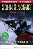 John Sinclair Sonder-Edition Sammelband 3 - Horror-Serie (eBook, ePUB)