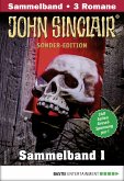 John Sinclair Sonder-Edition Sammelband 1 - Horror-Serie (eBook, ePUB)