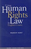 Using Human Rights Law in English Courts (eBook, PDF)